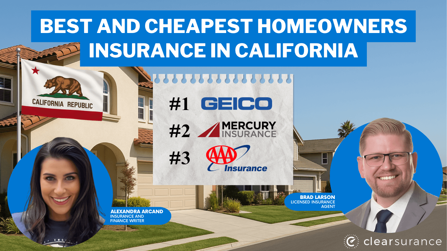 Best and Cheapest Homeowners Insurance in California: Geico, Mercury, AAA
