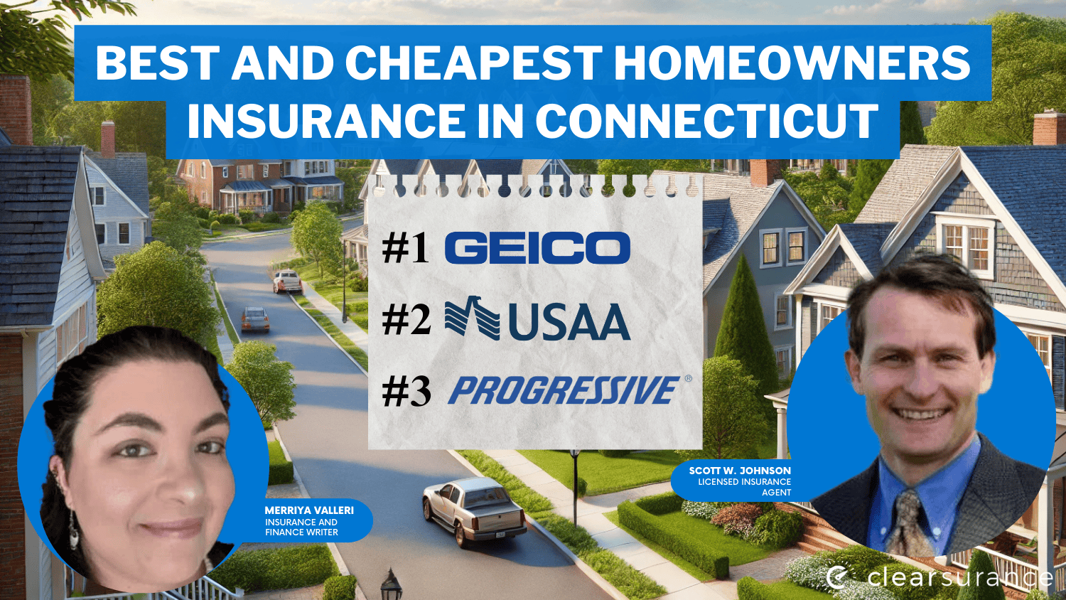 Best and Cheapest Homeowners Insurance in Connecticut: Geico, USAA, Progressive