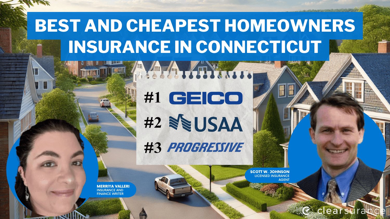 Best and Cheapest Homeowners Insurance in Connecticut: Geico, USAA, Progressive