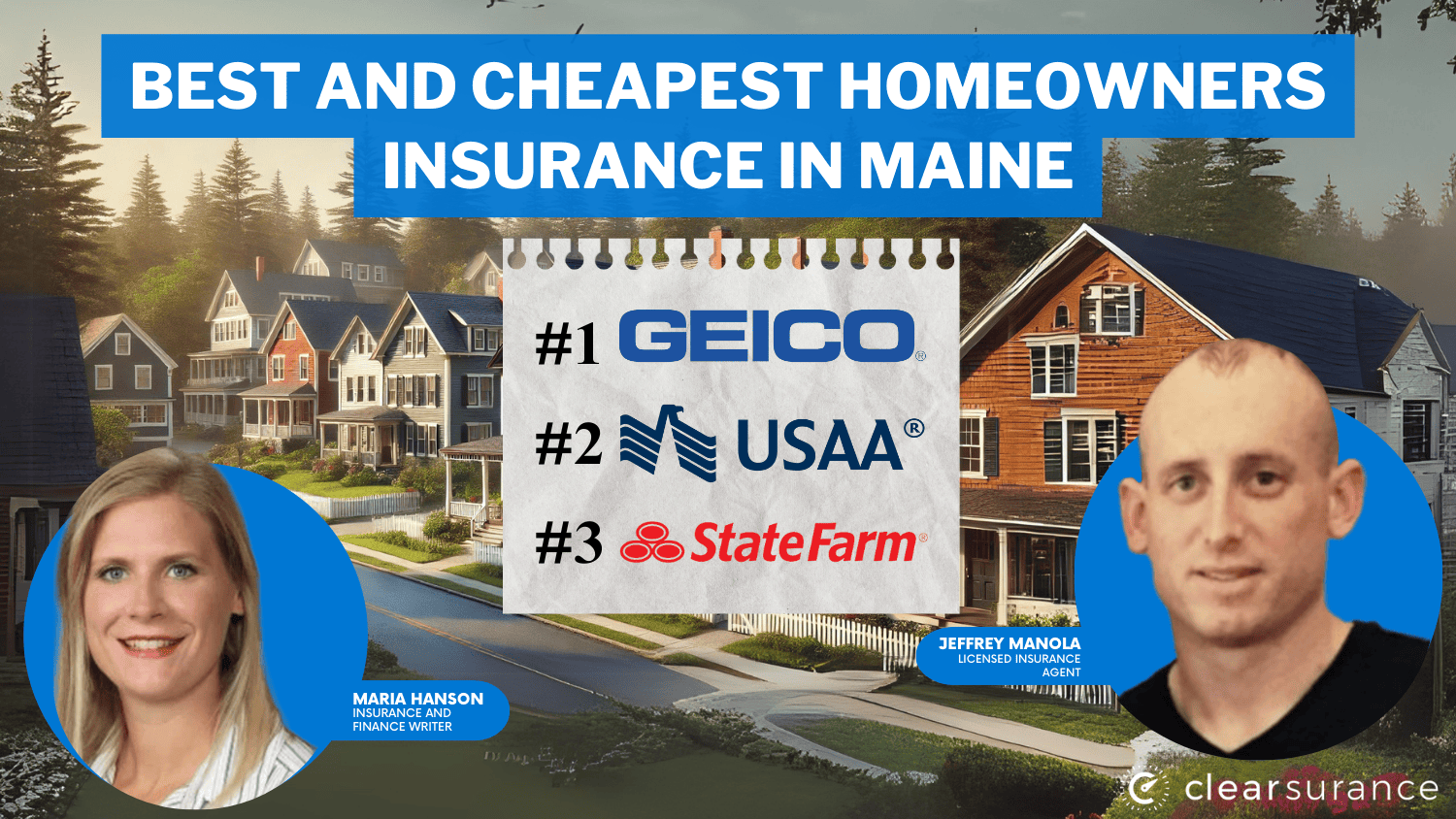 Best and Cheapest Homeowners Insurance in Maine: Geico, USAA, State Farm