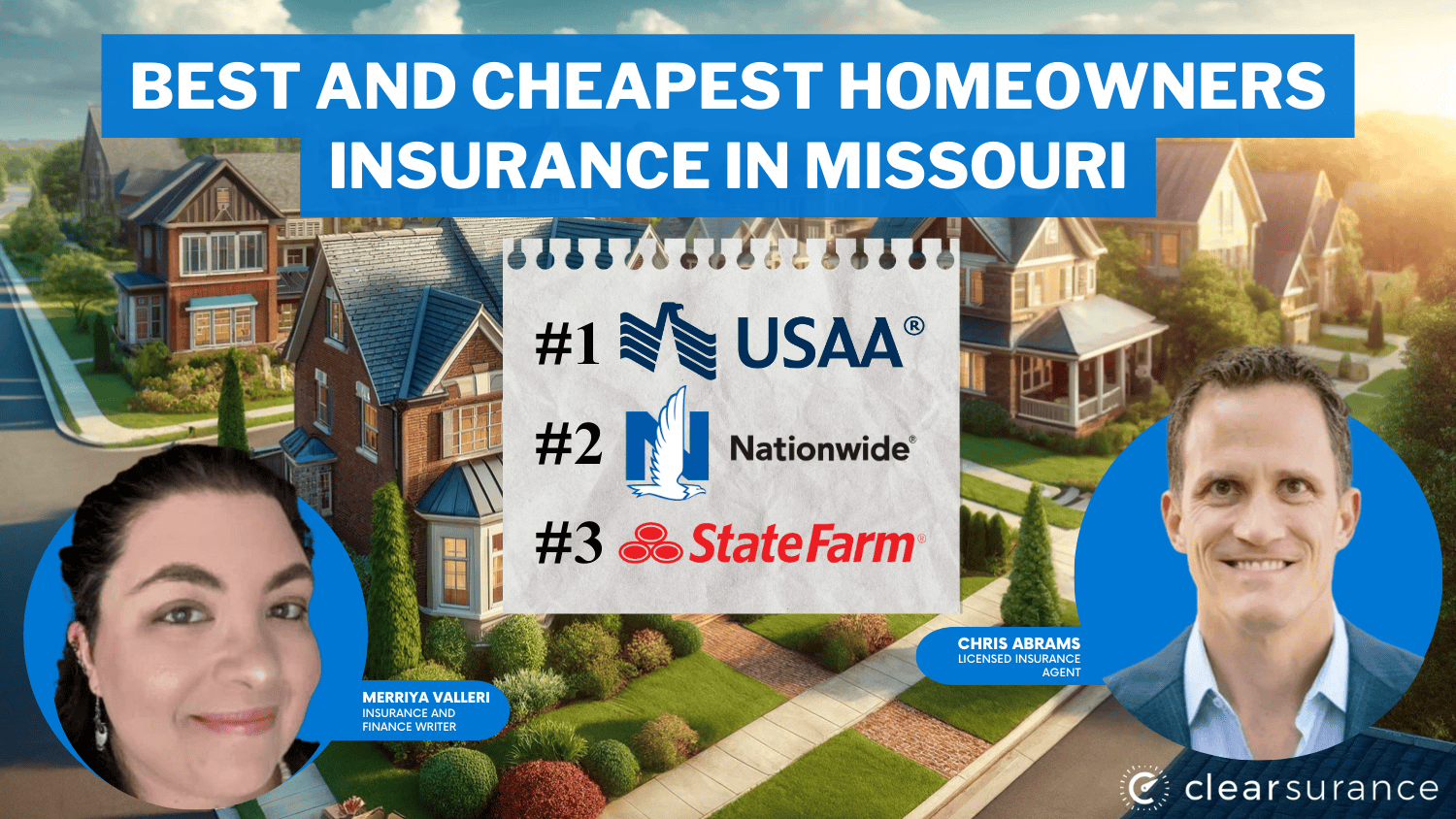 Best and Cheapest Homeowners Insurance in Missouri: USAA, Nationwide, State Farm