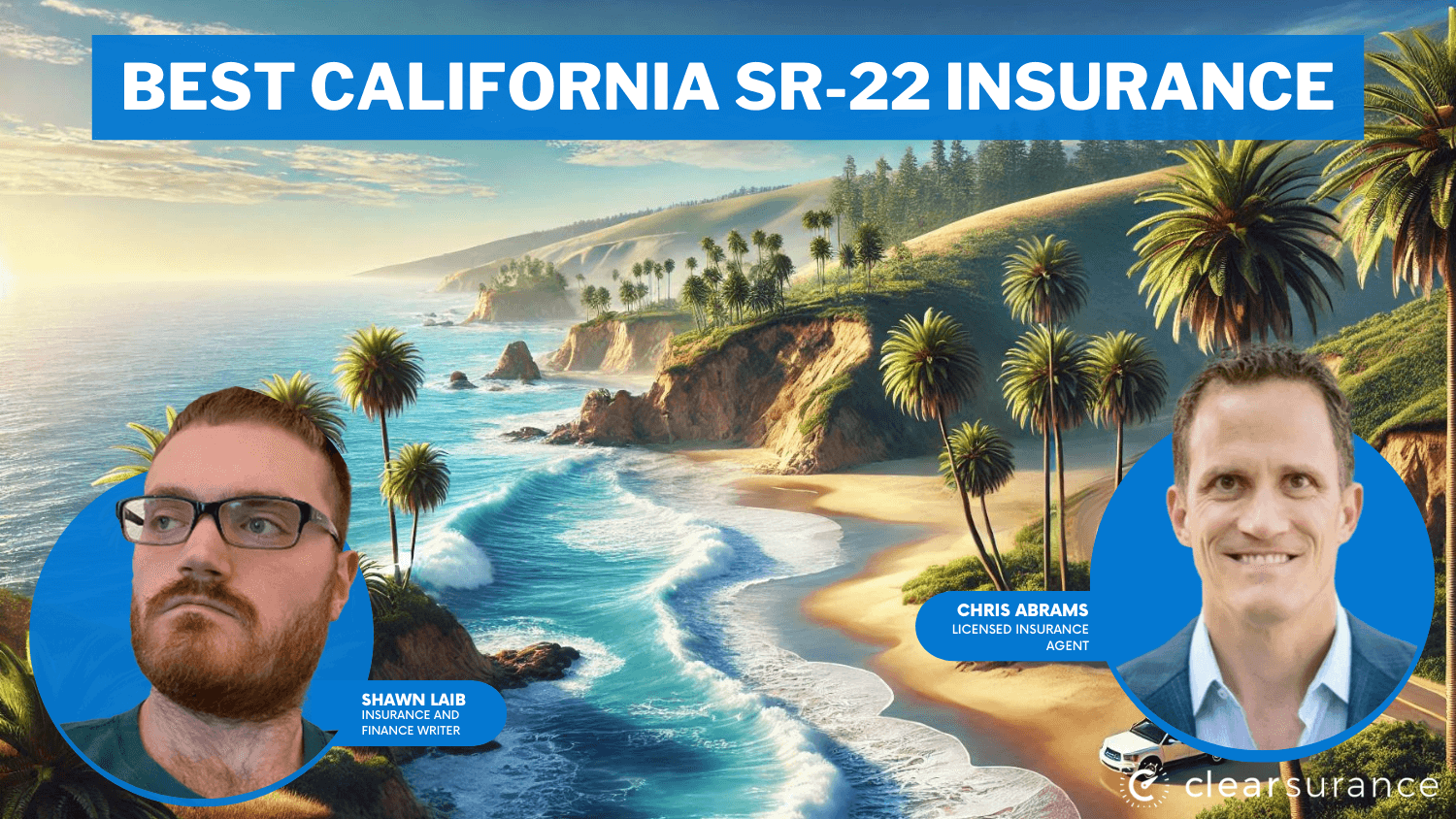 Best California SR-22 Insurance: Progressive, Geico, Farmers