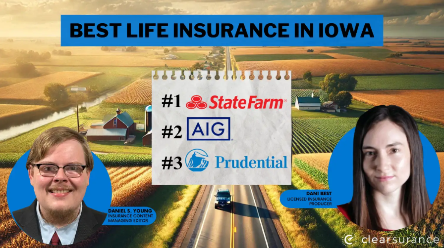 Best Life Insurance in Iowa: State Farm, AIG and Prudential