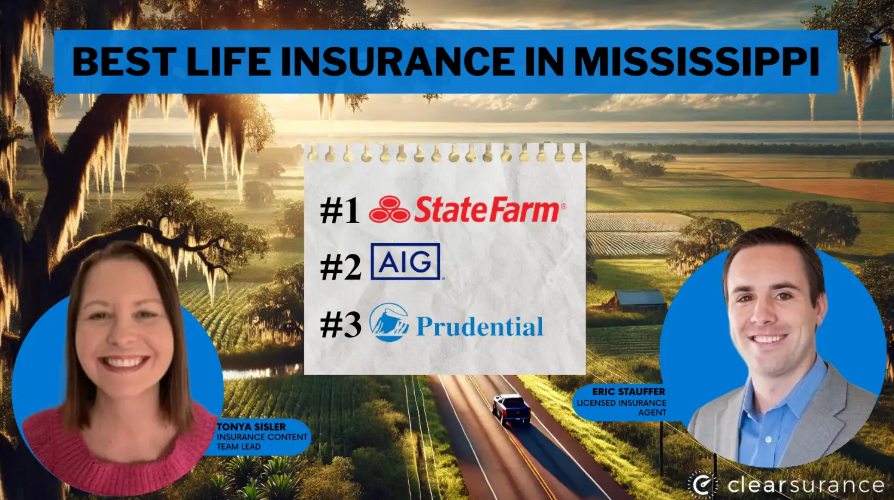 Best Life Insurance in Mississippi: State Farm, AIG and Prudential