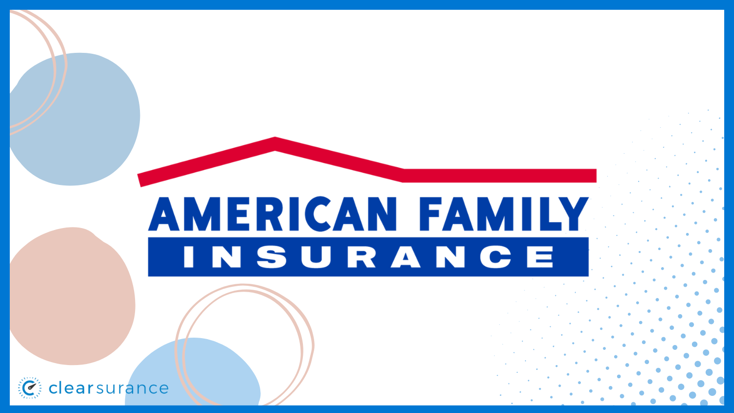 American Family: Best and Cheapest Homeowners Insurance in Arizona