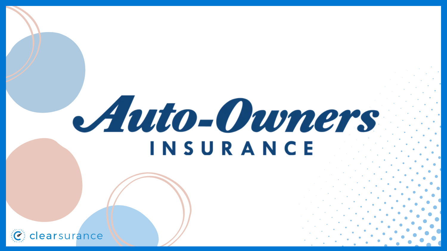 Best and Cheapest Homeowners Insurance in Washington: Auto-Owners