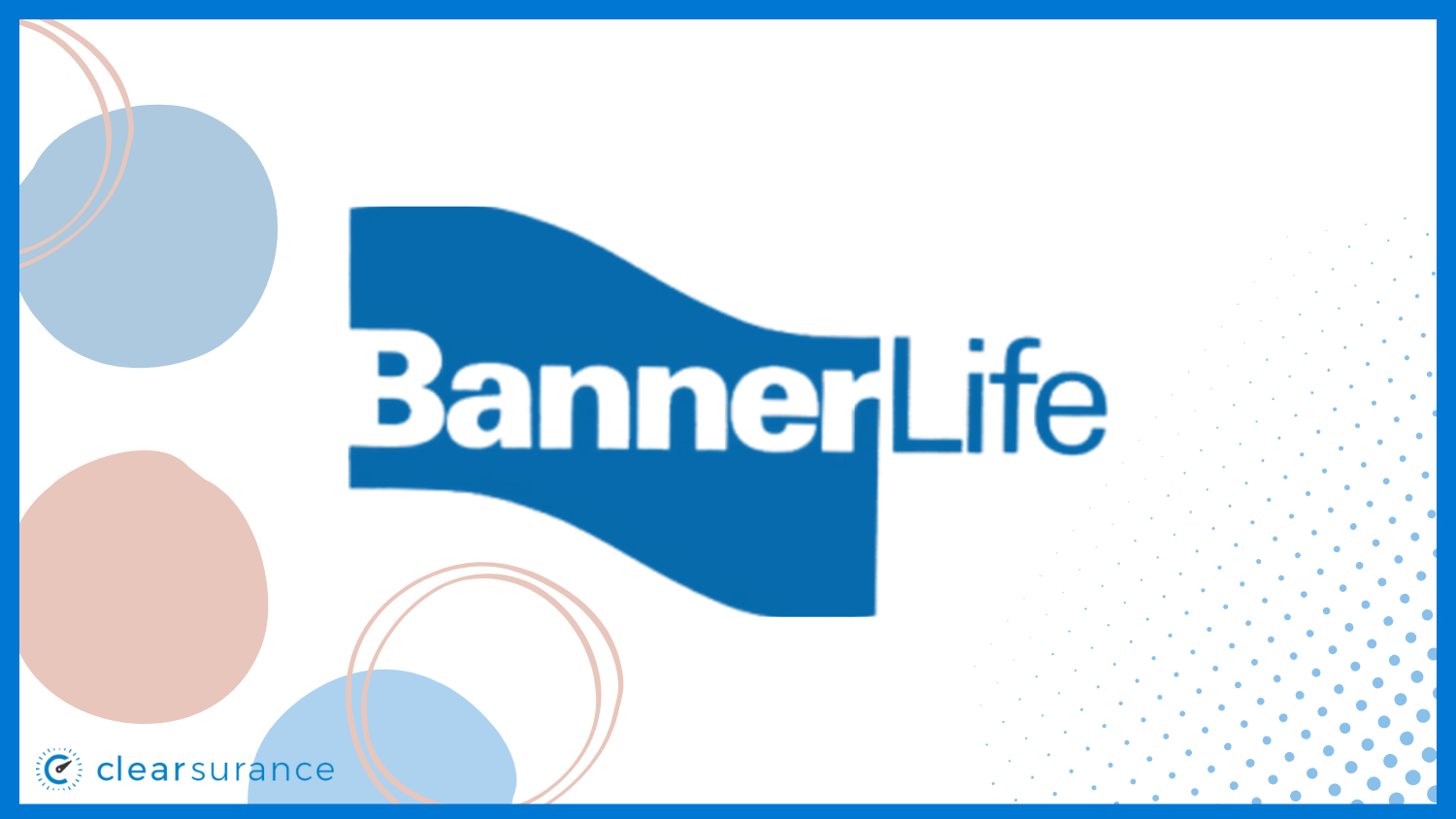 Banner Life: Best Life Insurance in Oregon