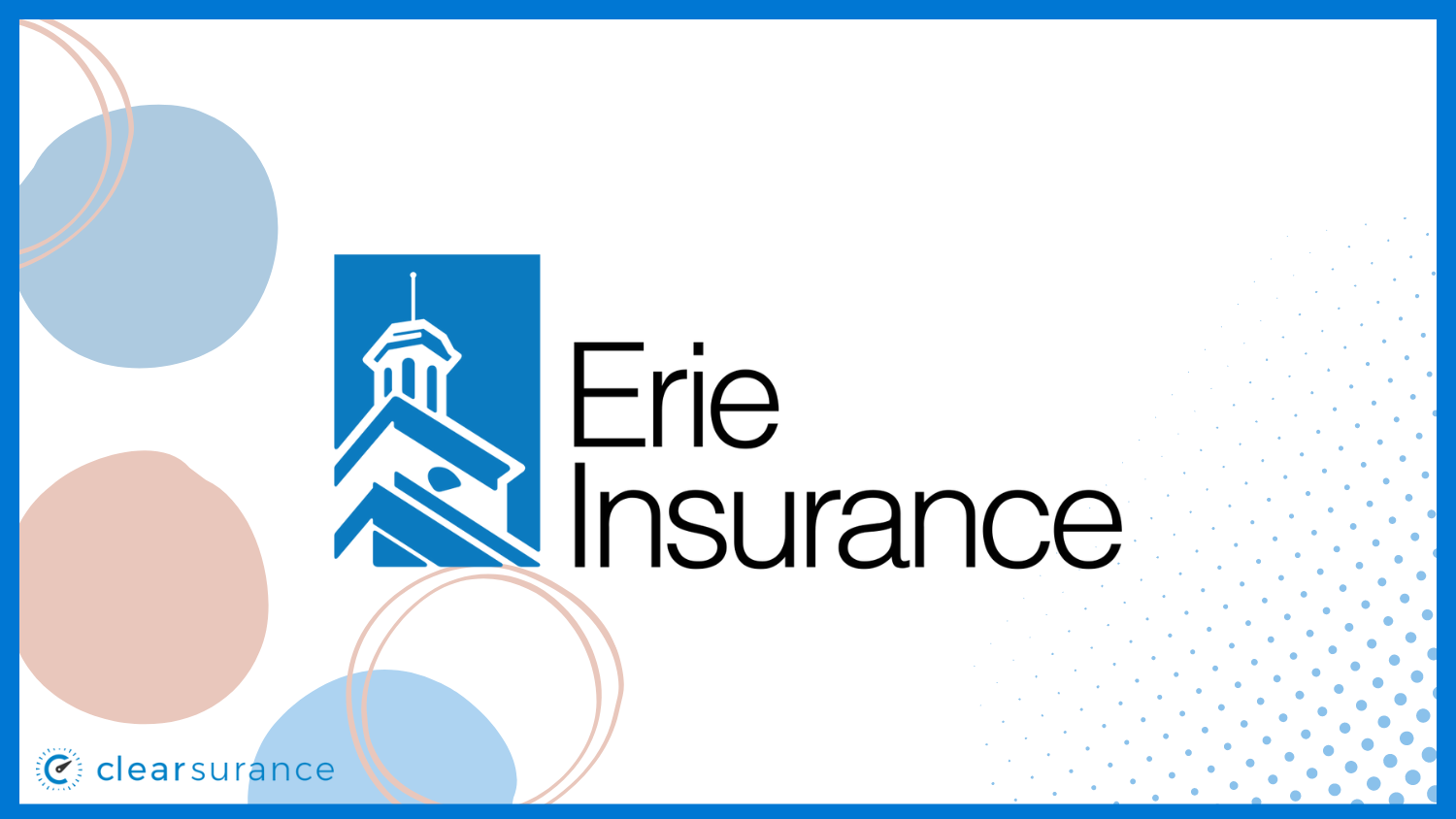 Erie: Best and Cheapest Homeowners Insurance in Georgia