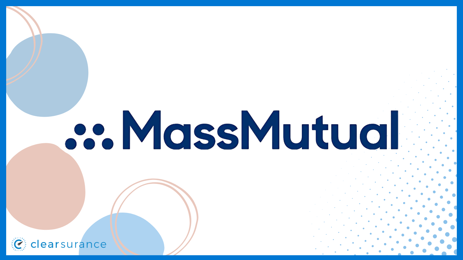 MassMutual: Best Life Insurance in Iowa