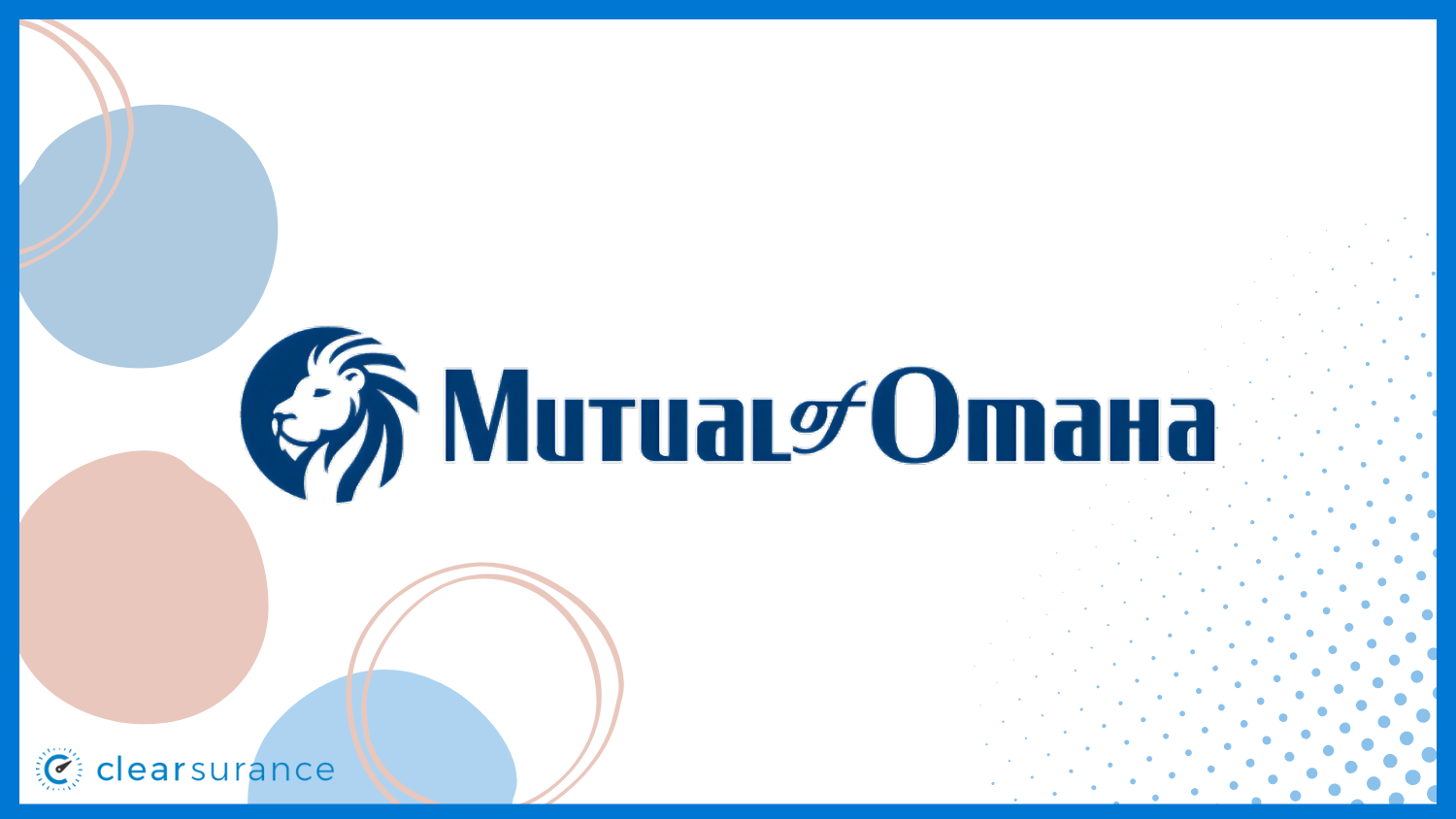 Best Life Insurance in Montana: Mutual of Omaha