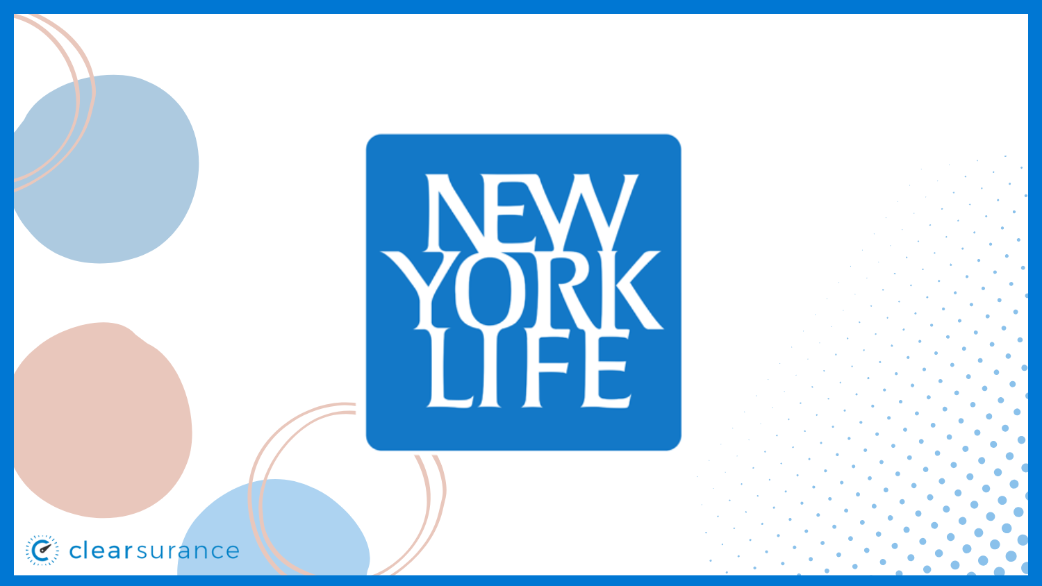 New York Life: Best Life Insurance in Alaska