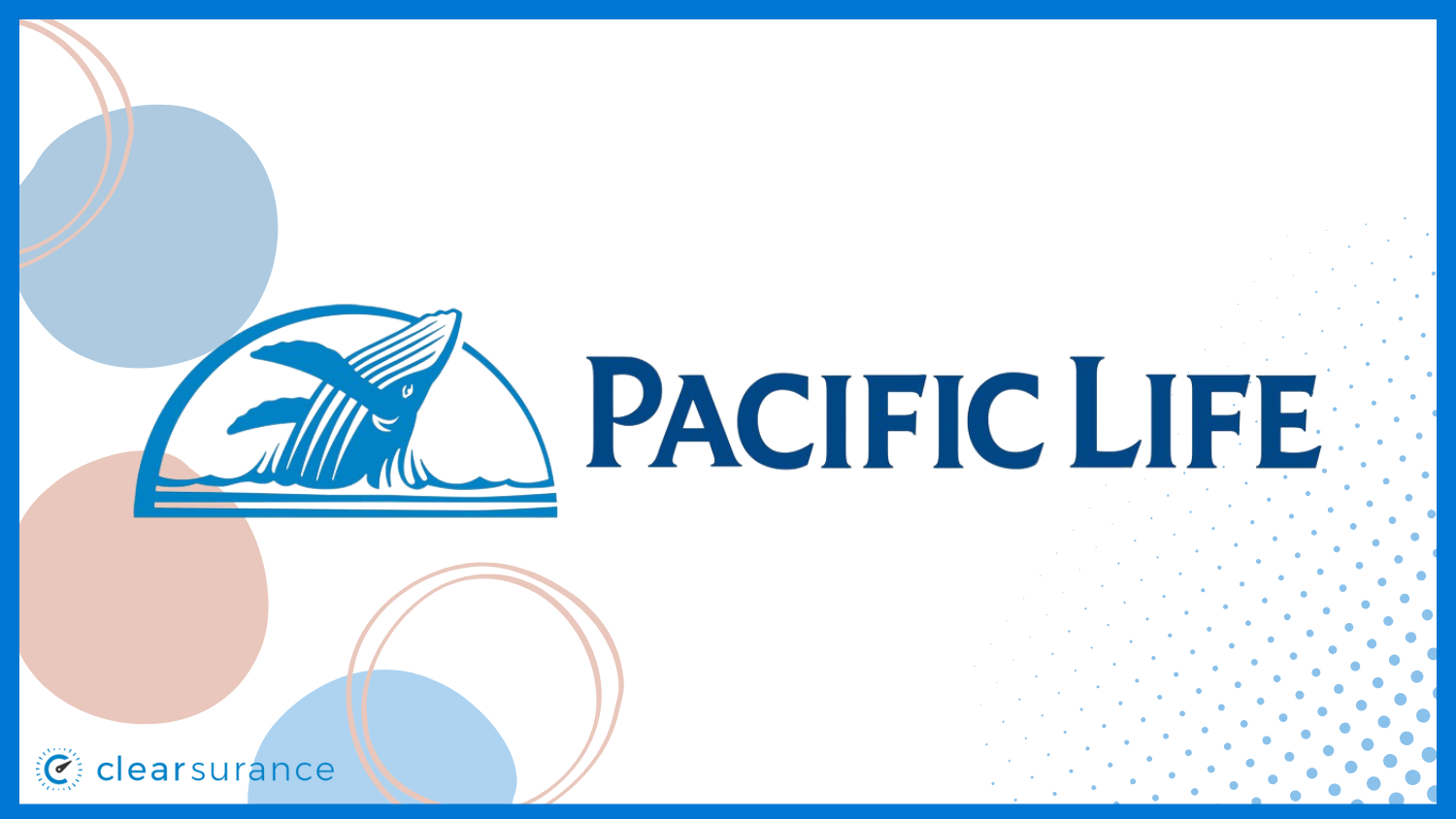 Pacific Life: Best Life Insurance in Oregon