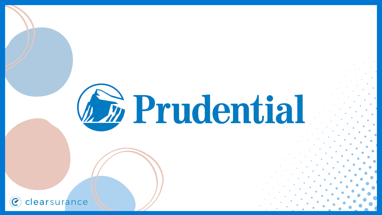 Prudential: Best Life Insurance in Minnesota