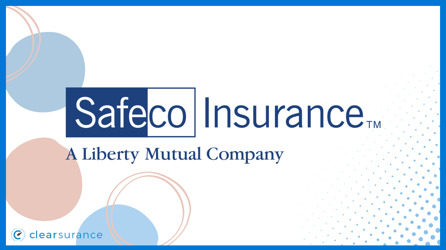 Safeco: Best and Cheapest Homeowners Insurance