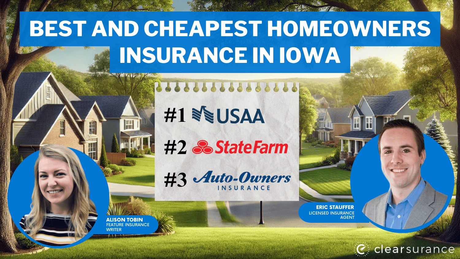 Best and Cheapest Homeowners Insurance in Iowa: USAA, State Farm, Auto-Owners