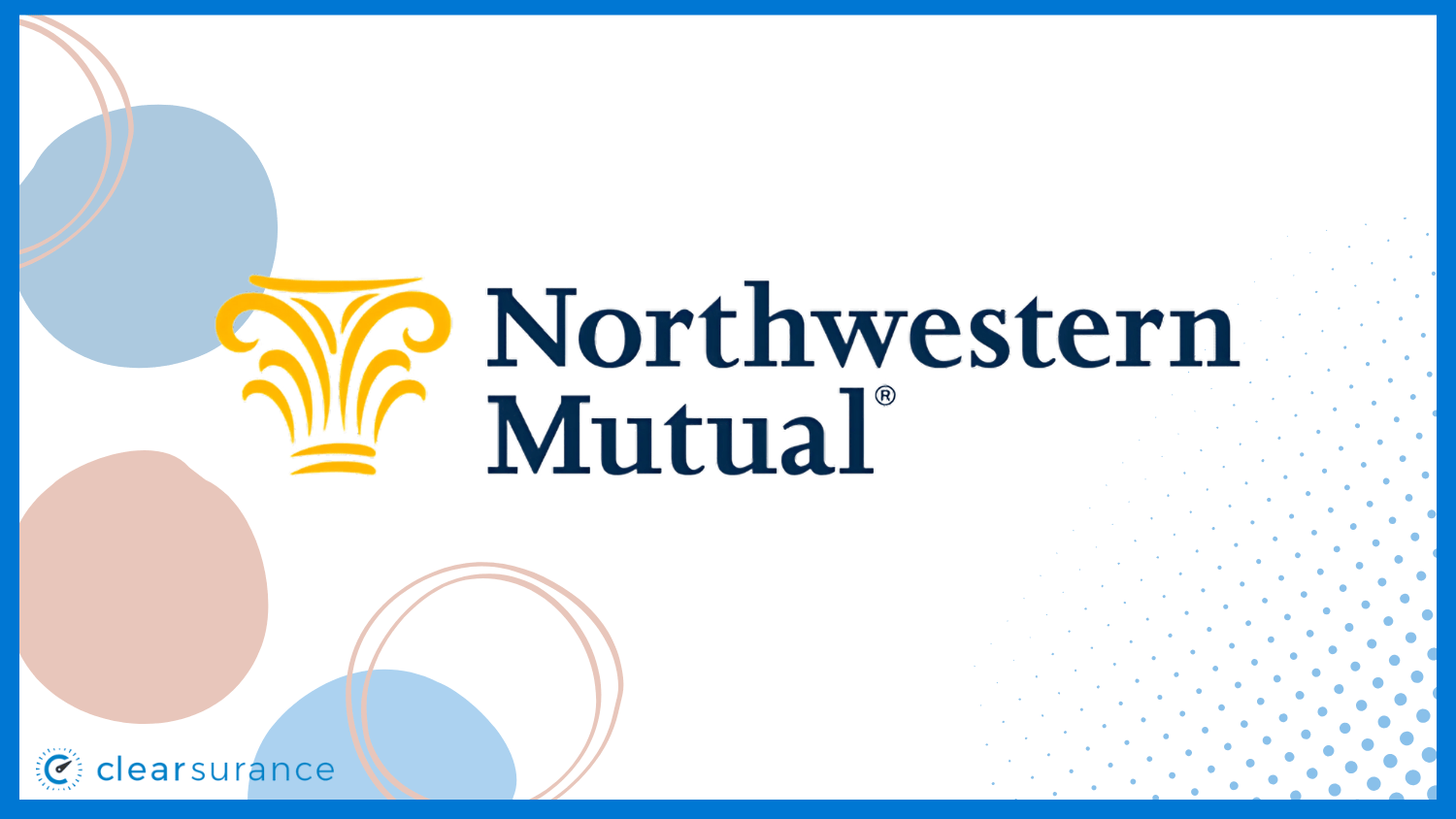 Best Life Insurance in Kansas: Northwestern Mutual