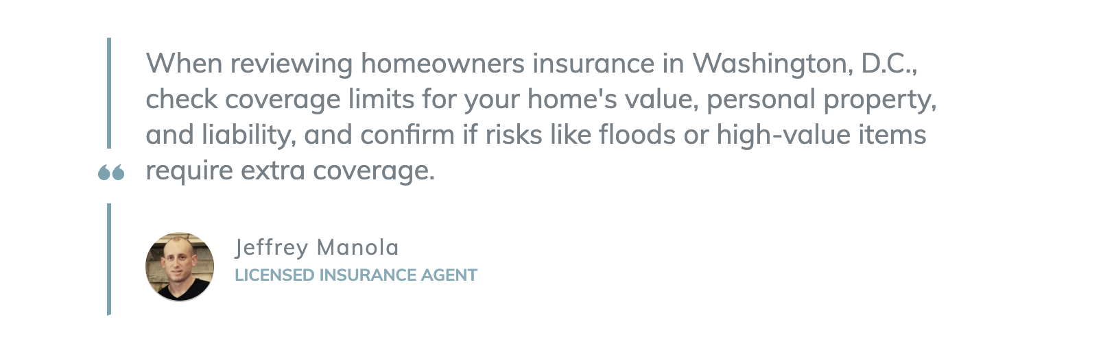 
Best and Cheapest Homeowners Insurance in Washington, D.C. Block Quote